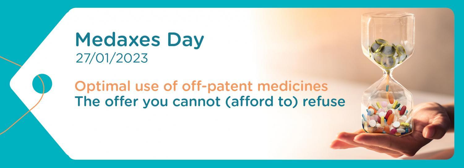 Medaxes Day: Optimal use of off-patent medicines: the offer you cannot (afford to) refuse